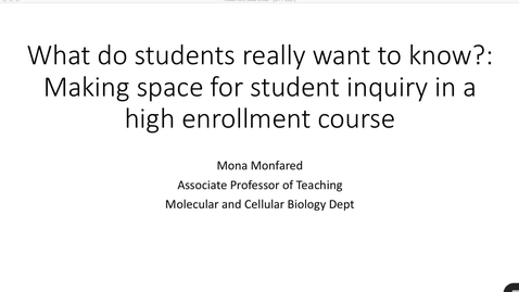 Thumbnail for SITT 2021 - What do students really want to know?: Making space for student inquiry in a high enrollment course
