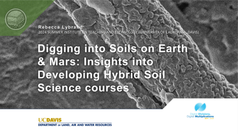 Thumbnail for SITT 2024: Digging into Soils on Earth &amp; Mars: Insights into Developing Hybrid Soil Science Courses by Rebecca Lybrand