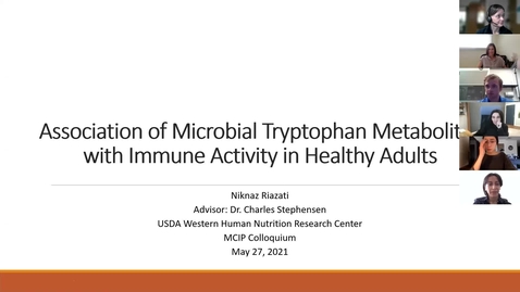 Thumbnail for entry Niki Riazati: &quot;Association of Microbial Tryptophan Metabolites with Immune Activity in Healthy Adults&quot;