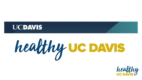 Thumbnail for Healthy UC Davis Presents: Wake Break
