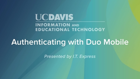 Thumbnail for entry Authenticating with Duo Mobile