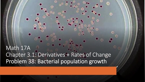 Thumbnail for entry Section 3.1 Prob 38: Bacterial Growth