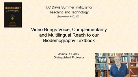 Thumbnail for entry SITT 2021 - Video Brings Voice, Complementarity and Multilingual Reach to our Biodemography Textbook