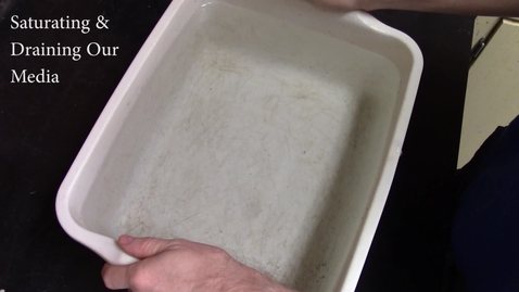 Thumbnail for 202 Saturating and Draining Media