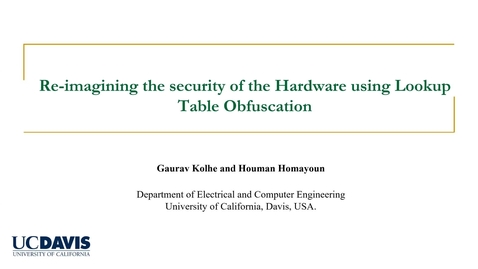 Thumbnail for Re-imagining the security of the Hardware using Lookup Table Obfuscation