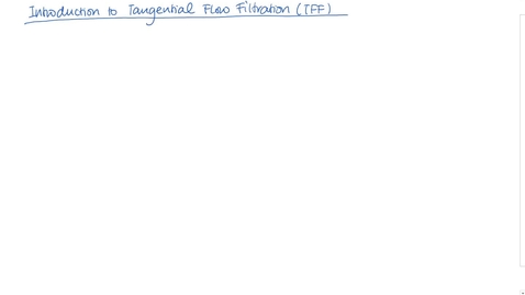 Thumbnail for Introduction to Tangential Flow Filtration
