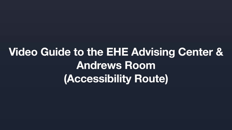 Thumbnail for Video Guide (Accessibility Route)