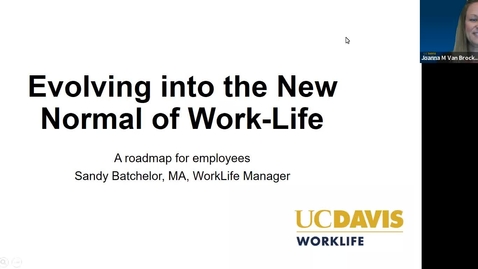 Thumbnail for entry Evolving into the New Normal of Work-life Recorded Webinar