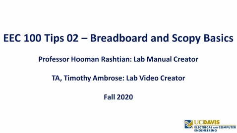 Thumbnail for entry EEC 100 Tips 02 – Breadboard and Scopy Basics