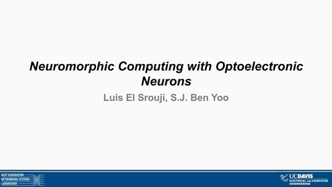 Thumbnail for Neuromorphic Computing with Optoelectronic Neurons - Luis El Srouji