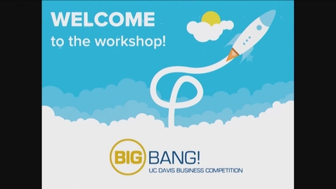 Thumbnail for Big Bang! 2018-2019 - Define Your Customer and the Market - January 31, 2019