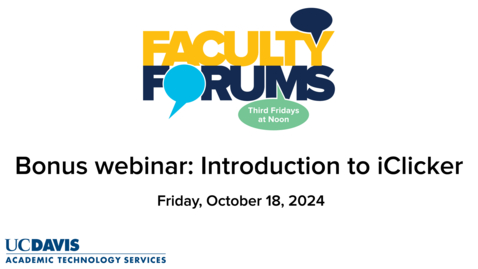 Thumbnail for Bonus iClicker webinar from the Faculty Forum on October 18, 2024 - Teaching with Interaction and Engagement