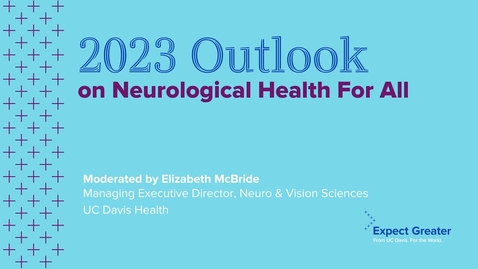 Thumbnail for 2023 Outlook on Neurological Health for All