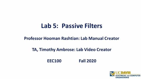 Thumbnail for entry EEC 100 Lab 05 - Passive Filters