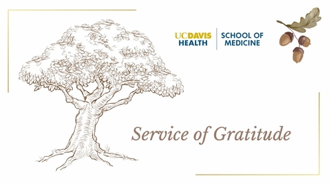 Thumbnail for entry Body Donor Service of Gratitude - UC Davis School of Medicine