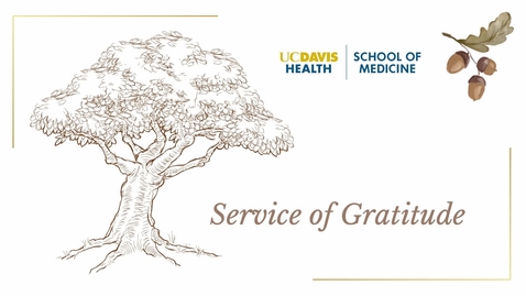 Thumbnail for Body Donor Service of Gratitude 2023 - UC Davis School of Medicine