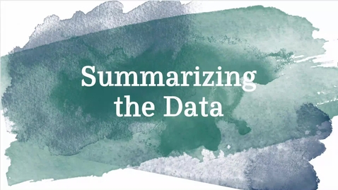 Thumbnail for entry Stage 5 Data Demonstration Part 3: Summarizing Data