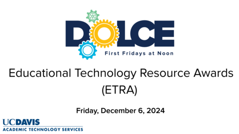 Thumbnail for DOLCE - December 6, 2024 - Educational Technology Resource Awards (ETRA)