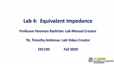 Thumbnail for EEC 100 Lab 04 - Equivalent Impedance