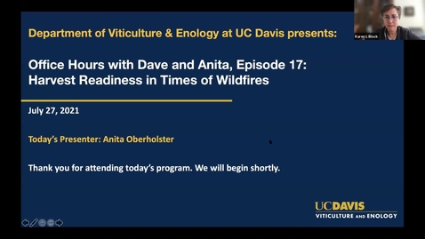Thumbnail for entry Office Hours with Dave and Anita, Episode 17: Harvest readiness in times of wildfires