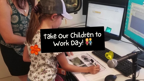 Thumbnail for entry Take Our Children to Work Day!