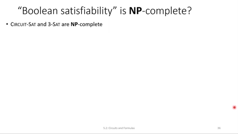Thumbnail for ECS 220 3b:5.2-2 variants of Boolean satisfiability