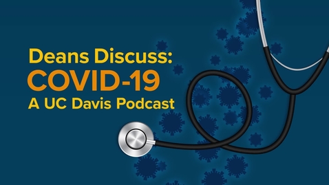Thumbnail for Episode 6: A Research Hub that's Aggie Square Shaped | Deans Discuss: COVID-19