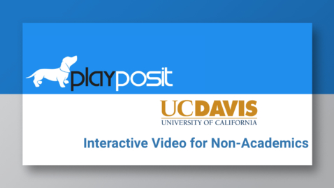 Thumbnail for entry Introduction to PlayPosit for non-instructional units