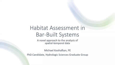 Thumbnail for entry BML - Michael Koohafkan: Habitat Assessment in Bar-Built Ecosystems