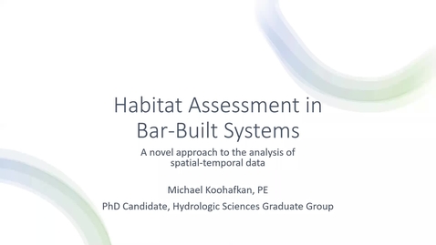 Thumbnail for BML - Michael Koohafkan: Habitat Assessment in Bar-Built Ecosystems