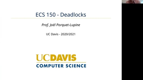 Thumbnail for entry ECS 150 - Lecture - Deadlock (Part 1)