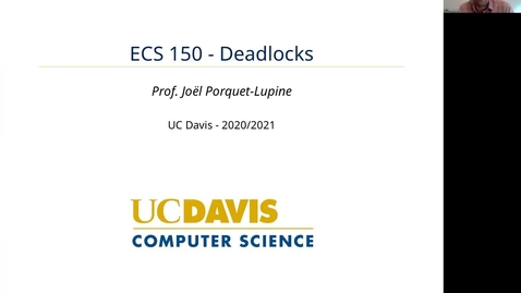 Thumbnail for ECS 150 - Lecture - Deadlock (Part 1)