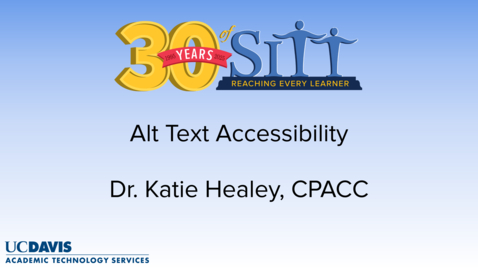 Thumbnail for SITT 2025: Alt Text Accessibility by Katie Healey