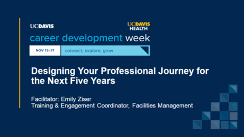 Thumbnail for entry Designing your Professional Journey for the Next Five Years 11_15_23
