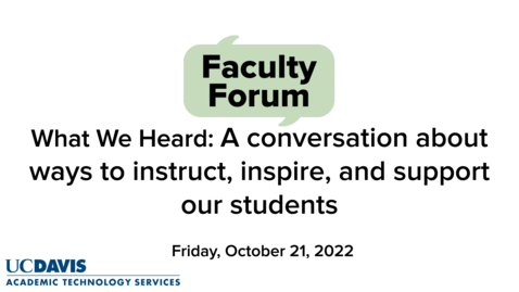 Thumbnail for entry October 2022 Faculty Forum on instructing, inspiring, and supporting our students - Summary Video from Dr. Andy