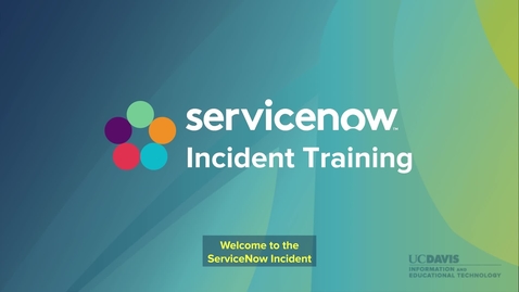 Thumbnail for entry ServiceNow Incident Training 2021