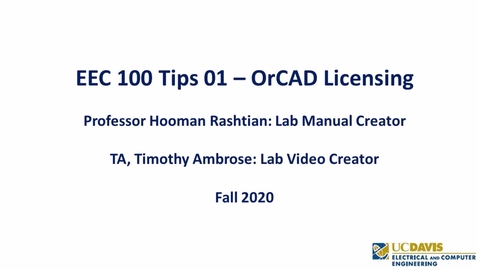 Thumbnail for entry EEC 100 Tips 01 - OrCAD Licensing