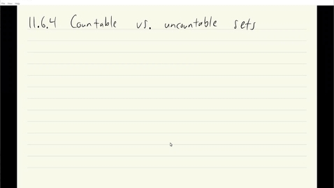 Thumbnail for entry ECS 120 10b:2 the real numbers are uncountable and the Continuum Hypothesis