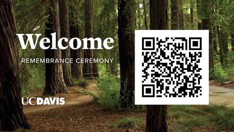 Thumbnail for 2024  UC Davis Remembrance Ceremony, May 21st