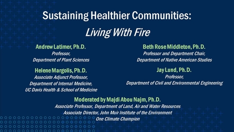 Thumbnail for Sustaining Healthier Communities: Living With Fire