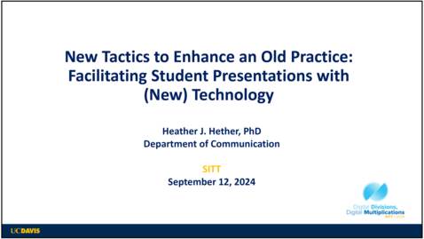 Thumbnail for SITT 2024: New tactics to enhance an old practice: Facilitating student presentations with new technology by Heather J. Hether