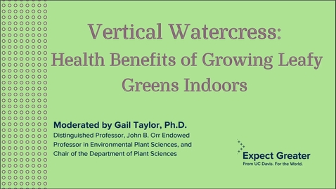 Thumbnail for entry Vertical Watercress: Health Benefits from Growing Leafy Greens Indoors