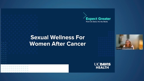 Thumbnail for entry Sexual Wellness For Women After Cancer by Jena Cooreman, LCSW OSW-C