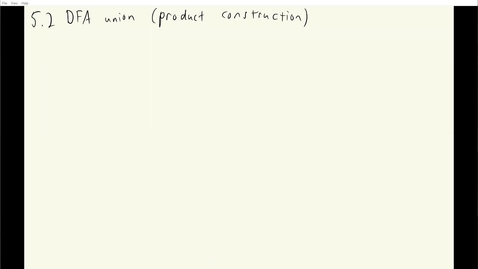 Thumbnail for ECS 120 3a:3 DFA union (product construction) example