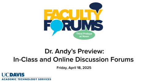 Thumbnail for Dr. Andy Jones' Video Preview of the April 18th, 2025 Faculty Forum on In-Class and Online Discussion Forums