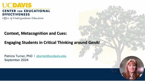Thumbnail for SITT 2024: Context, MetaCognition and Cues: Engaging Students in Critical Thinking around GenAI by Patricia Turner