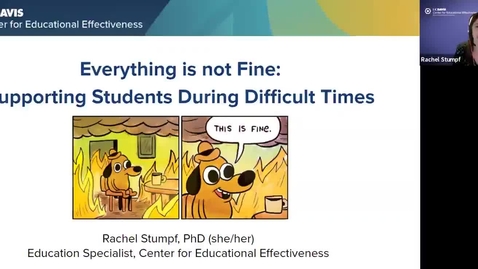 Thumbnail for entry CEE Graduate Student Workshop - Everything is Not Fine:  Supporting Students During Difficult Times