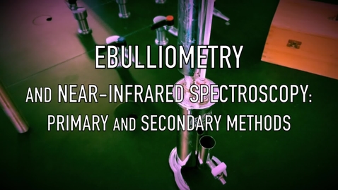 Thumbnail for VEN123L Video 7.3 - Ebulliometry and NIR Spectroscopy