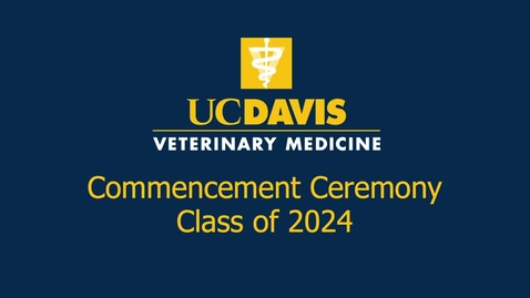 Thumbnail for 2024 Vet Med Commencement May 24, 2024.mp4