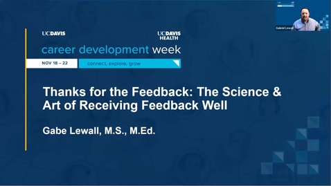 Thumbnail for CDW 2024 Thanks for the Feedback:The Science and Art of Receiving Feedback Well